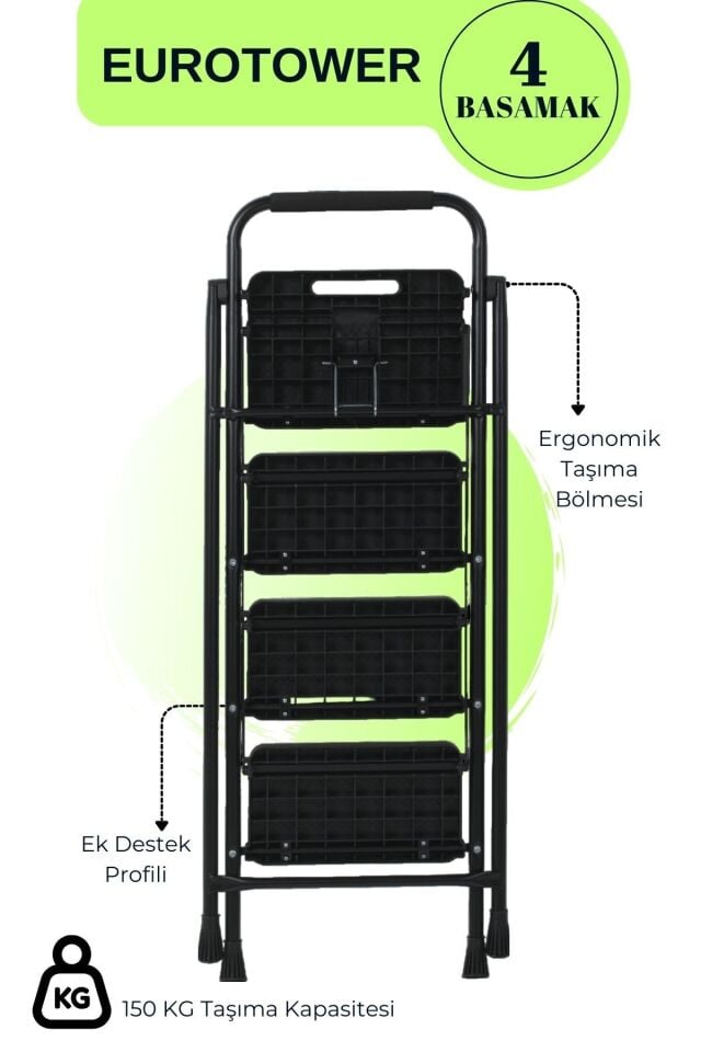 Eurotower 4 basamak Özel Tasarım Geniş Basamaklı Siyah Merdiven